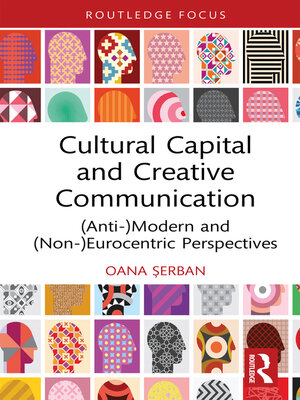 cover image of Cultural Capital and Creative Communication
